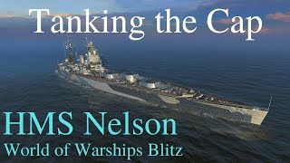 World of Warships Blitz: Nelson. Tanking the Cap