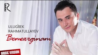 Ulug'bek Rahmatullayev| muhlislari uchun ajoyib yangilik| Bemexrginam| delam