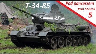 Pod Pancerzem#5 : T-34-85