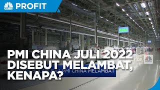 Bulan Juli, PMI China Melambat
