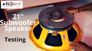 21" 2500 Watt Speaker / Unboxing, Review & Testing / ATI Pro PD2160 # Tech & Techniques
