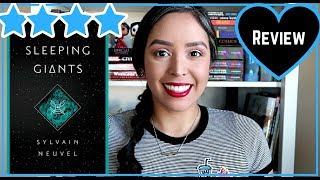 Book Review || Sleeping Giants by Sylvain Neuvel
