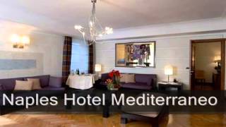 Renaissance Naples Hotel Mediterraneo