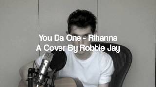 You Da One - Rihanna (Cover)