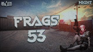 Black Squad - Frags 53
