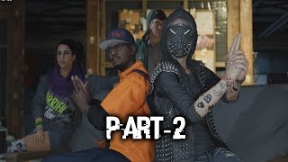 HACKING CARS I 3-D PRINTING WEAPONS I Watch Dogs 2 I Playtrough part-2