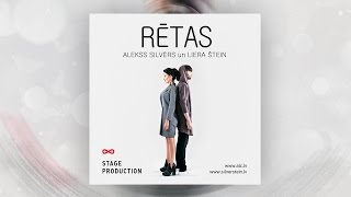 ALEKSS SILVĒRS un LIERA ŠTEIN — RĒTAS / OFFICIAL AUDIO ! 2016