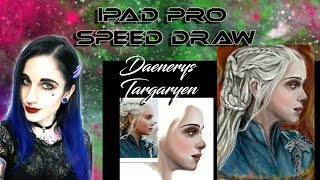 Speed Draw- iPad Pro - Daenerys Targaryen Portrait