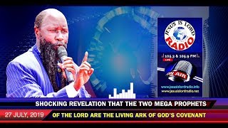 SHOCKING REVELATION THAT THE TWO MEGA PROPHETS OF THE LORD ARE THE LIVING ARK OF GOD'S COVENANT