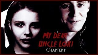 = My Dear Uncle Loki = Chapter 1