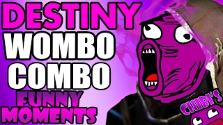 Destiny Funny Moments Ep.52 WOMBOS ONLY! INSANE NEW CHANGES!