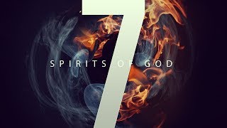What are the Seven Spirits of God?