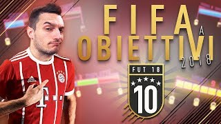 FIFA 18 A OBIETTIVI - EPISODIO 10 | DEL PIERO SKILL SQUAD!
