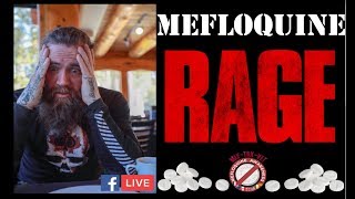 Mefloquine Rage!??