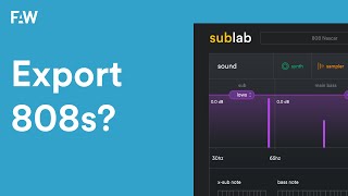 Create your 808s and easily drag them out of SubLab