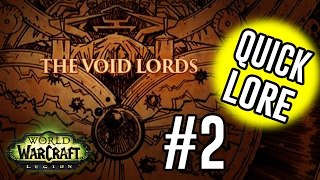 Warcraft Lore: THE VOID LORDS [Part 2]
