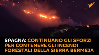 #Spagna: continuano gli sforzi per contenere gli #incendi forestali della Sierra Bermeja