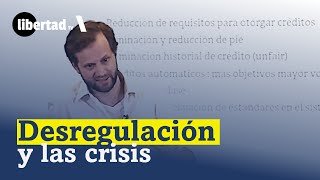 DESREGULACIÓN ¿Causante de la crisis? | Axel Kaiser