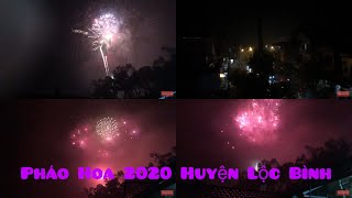 Pháo Hoa Tết 2020 Tại Huyện Lộc Bình Tỉnh Lạng Sơn