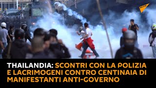 #Thailandia: scontri con la #polizia e #lacrimogeni contro centinaia di manifestanti anti-governo