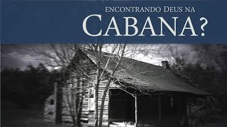 CABANA - 2 de 4 - Afinal Quem é Deus