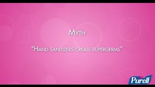 Debunking The Myths About Hand Sanitizer: Supergerms