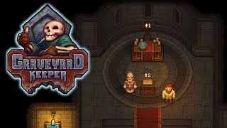 Graveyard Keeper -  Breaking Dead! Обновление 1.105!