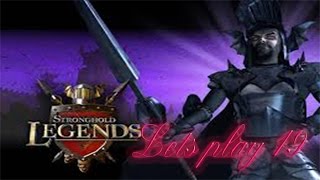 Stronghold Legends летсплей ◄Серия 19►