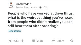 Drive-Thru Employees Share The Weirdest Thing They've Overheard While Taking Orders