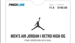 PINE GREEN/COURT PURPLE JORDAN 1/FINISHLINE RAFFLE ISSUE/FOOTACTION RESERVATIONS