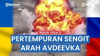 Pertempuran Sengit Arah Avdeevka: Ukraina Kehilangan 395 Personel Militer, 4 Lapis Baja, 10 Ranpur