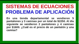 Sistemas de ecuaciones lineales, problema de aplicación 1