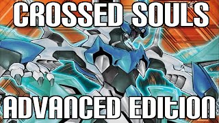 Yugioh Crossed Souls Advanced Edition - The New Special/ Super Edition