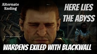 Dragon Age - Inquisition: "Here Lies the Abyss Alternate Ending" Wardens and Blackwall Banished!