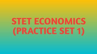 STET  ECONOMICS (PRACTICE SET-1)