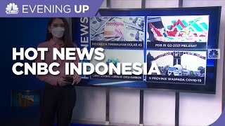 Hot News : Indonesia Mulai Tinggalkan Dolar, Hingga 5 Provinsi Waspada Covid-19