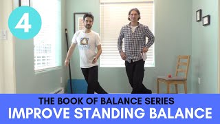 How to Improve Your Standing Balance - The Book of Balance