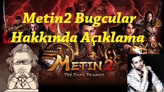 Metin2 -  DeRiNDaRBe Bugcular Hakkında Çok Önemli Açıklamalar (DeRiNDaRBe ft. Doğuş)