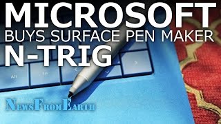 Microsoft buys Surface Pen maker N-Trig