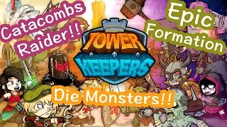 Tower Keepers: Epic Formation for Catacombs