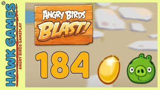 Angry Birds Blast Level 184 - 3 Stars Walkthrough, No Boosters
