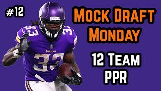 Live 2018 Fantasy Football Mock Draft | 12 Team PPR