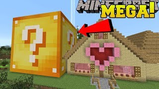 Minecraft: MEGA LUCKY BLOCK!! (LUCKY BLOCK BIGGER THAN A HOUSE!)