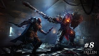 Первое прохождение Lords Of The Fallen за класс "Бродяга".Цитадель.Битва со Зверем