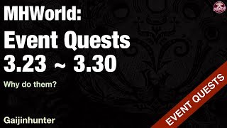 Monster Hunter World: Event Quests [3.23 - 3.30]