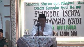HAUL SYAIKHUL ISLAM MUHAMMAD HADI KE 88, GIRIKUSUMO MRANGGEN DEMAK.