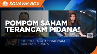 Pompom Saham Terancam Pidana, APEI: Influencer Harus Ikuti Aturan