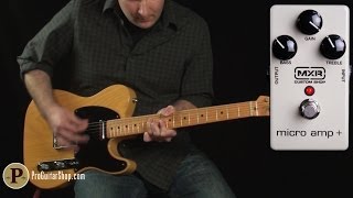 MXR Custom Shop Micro Amp +