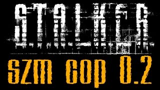 Прохождение S.T.A.L.K.E.R "SZM COP 0.2" - [#6 финал] - (мод к Зову Припяти)