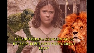 El evangelio apócrifo que explica el encuentro de Jesus con reptilianos y Urmah